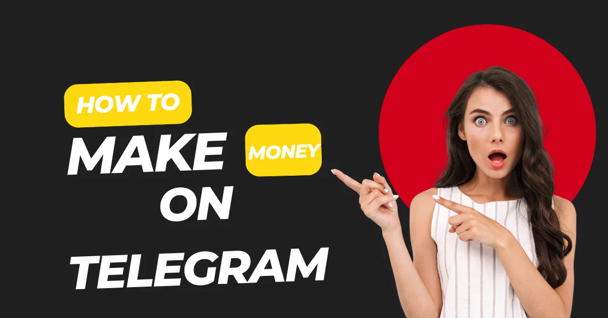 How to make money on Telegram